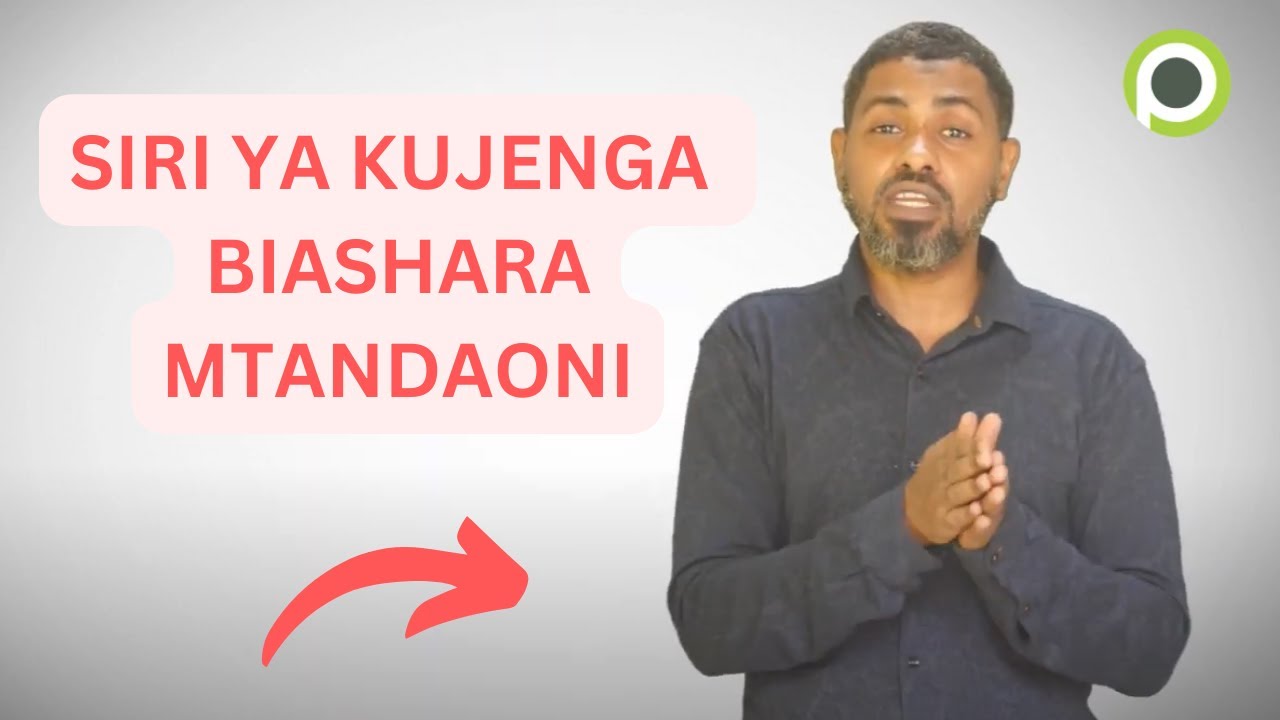 Jinsi ya Kujenga Biashara ya Uhakika Online |  Mambo 3 ya Kuzingatia