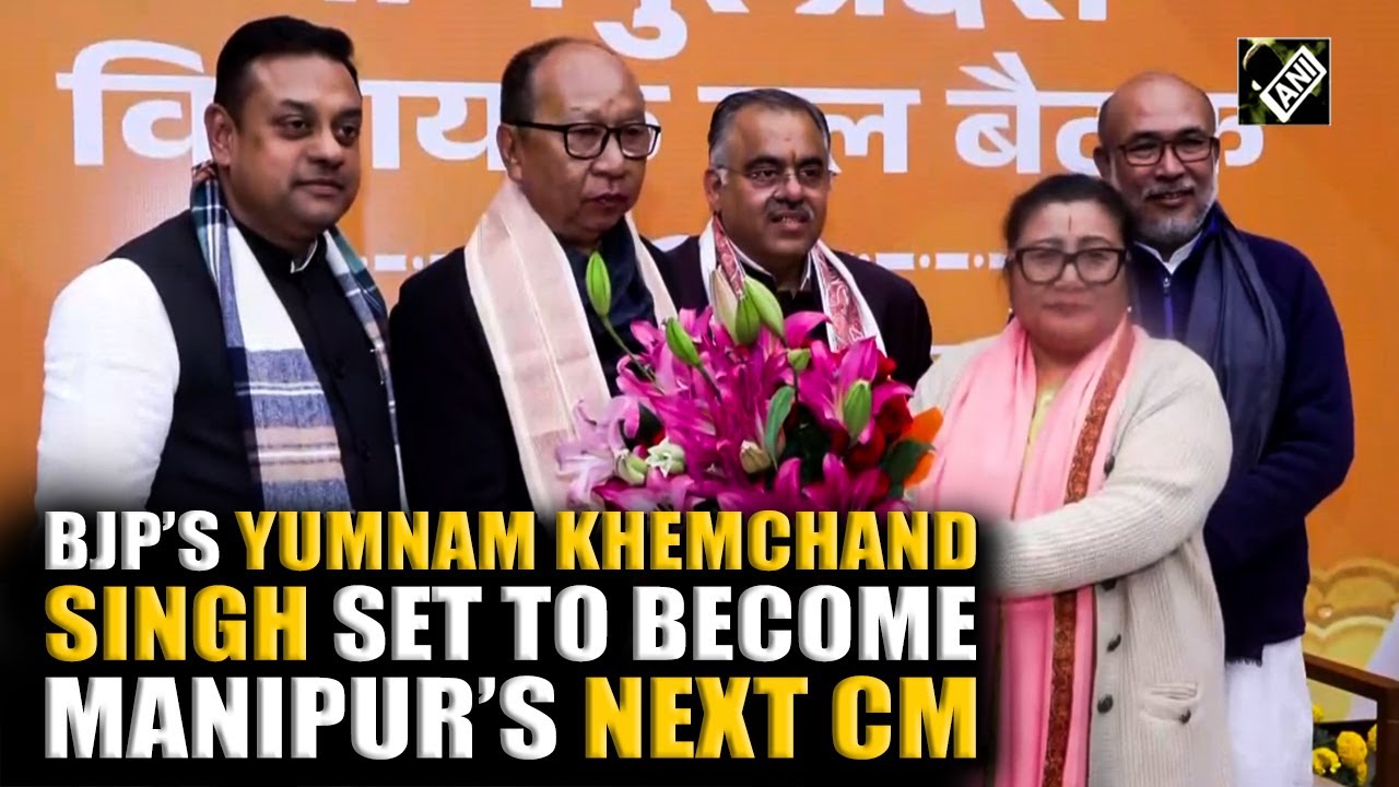 BJP elects Yumnam Khemchand Singh as legislature party leader, set to become Manipur&rsquo;s CM