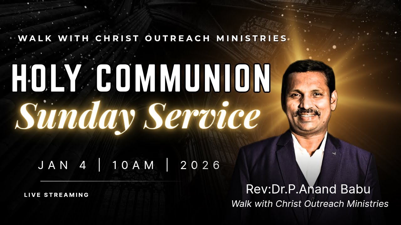 WORD OF GOD | Sunday  Service | Walk With Christ samalkot