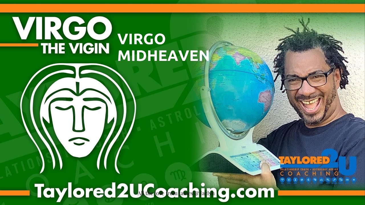 VIRGO MIDHEAVEN / VIRGO IN THE 10TH HOUSE/MC #virgo #midheaven #legacy #publicimage #bigeastrology