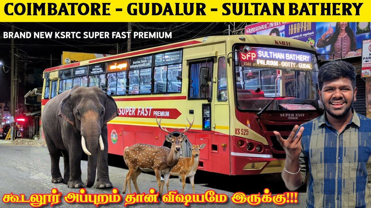 அதிபயங்கர சுல்தான் பத்தேரி பயணம் 😱|Coimbatore to Sultan bathery Brand New KSRTC Bus Review 💥Via Ooty