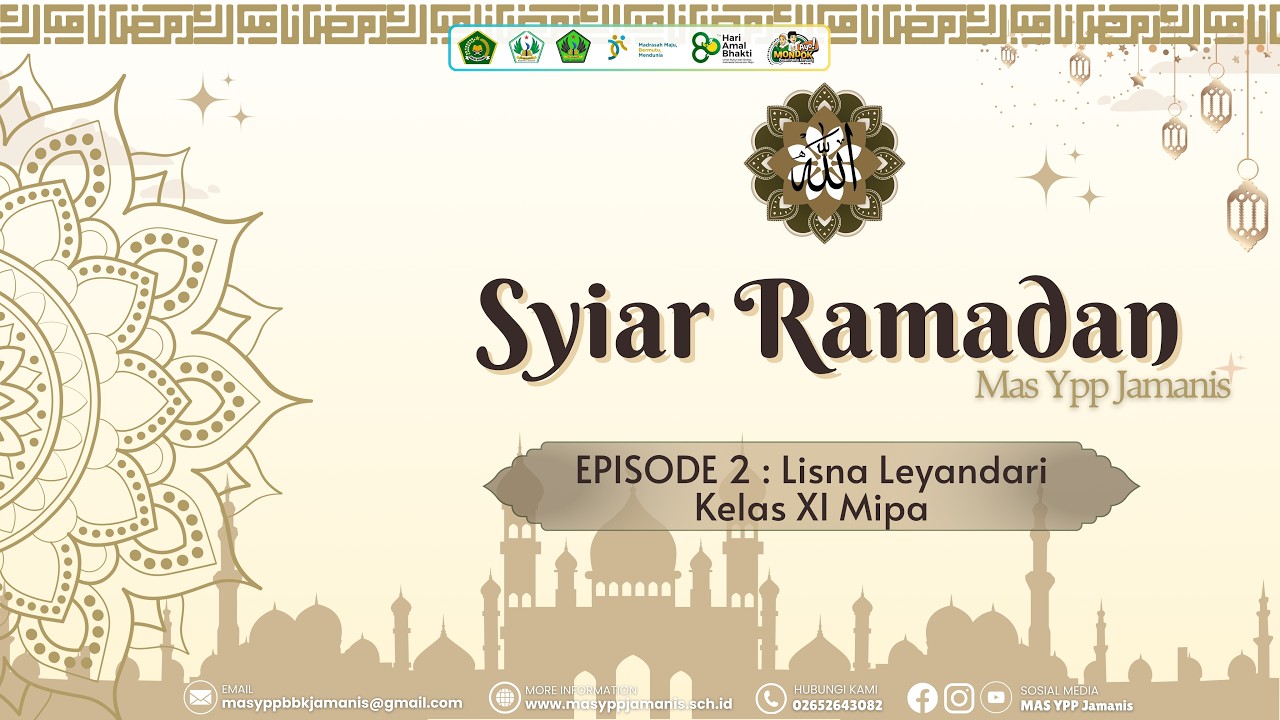SYIAR RAMADHAN EPISODE 2: Lisna Leyandari_Perwakilan dari kelas XI_MIPA (11_IPA)