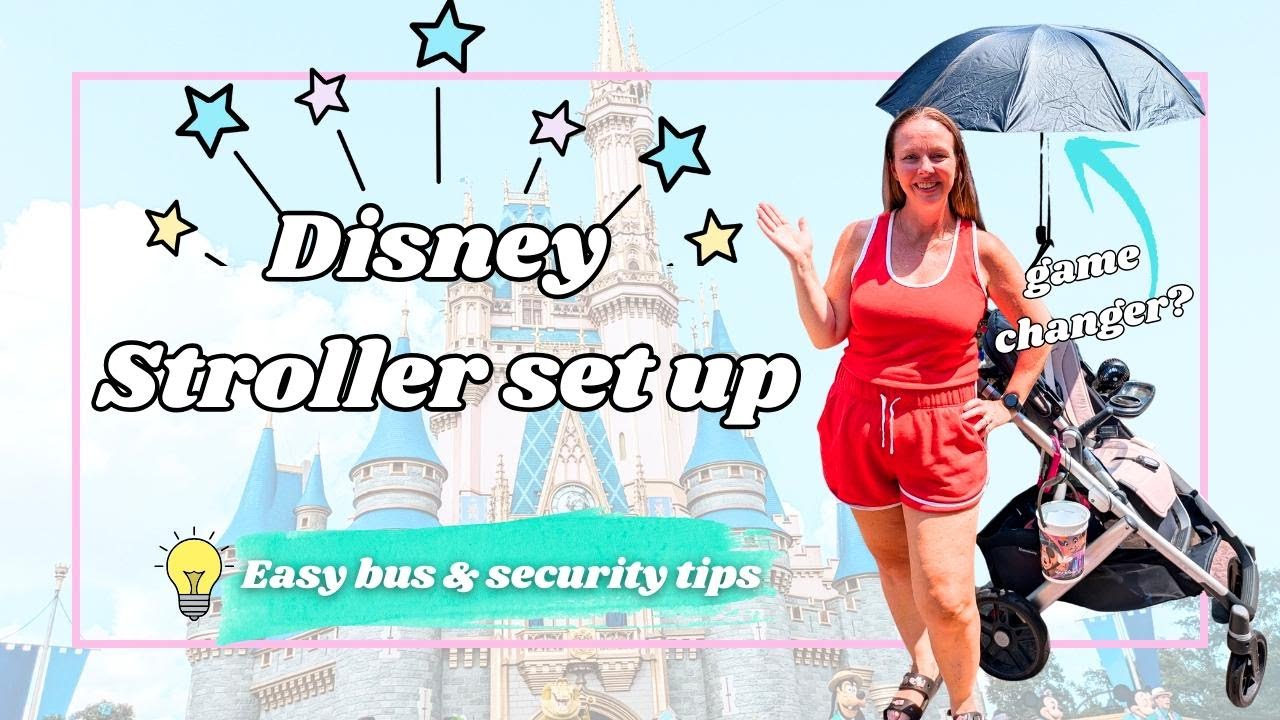 Disney Stroller Setup Tips | Easy Bus & Security Hacks for Disney World