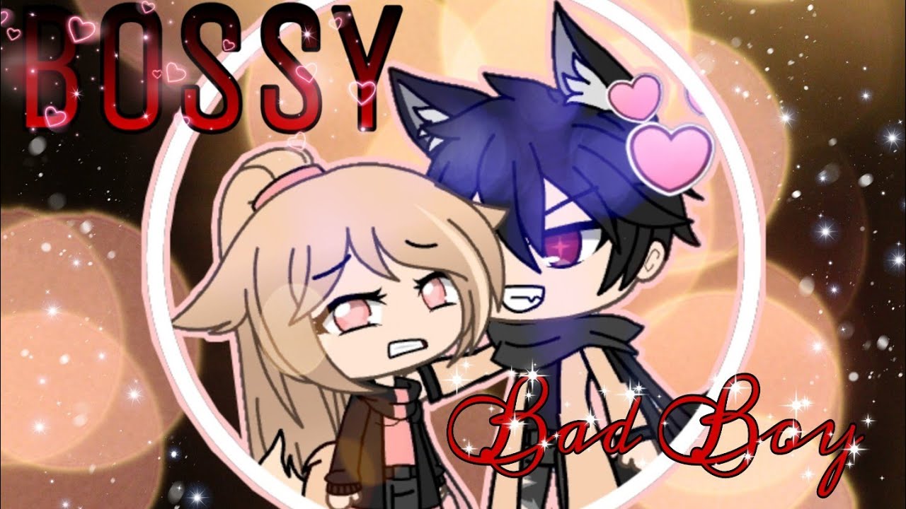BOSSY Bad Boy ll Part 2