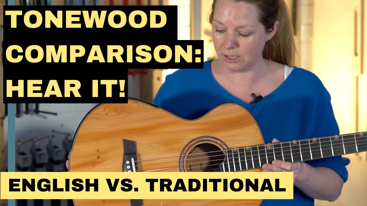 Tonewood comparison: English vs. traditional (with demos)