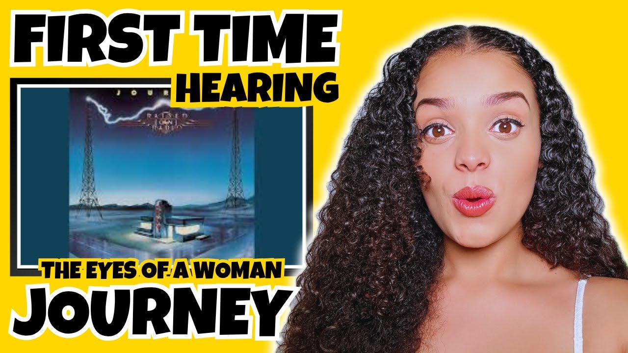 FIRST TIME HEARING Journey - The eyes of a woman REACTION | Rere Reacts