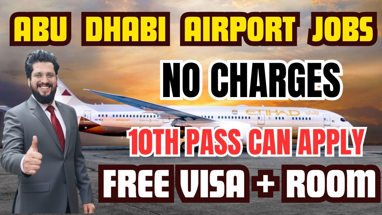 Etihad Airways Group Jobs In Abu Dhabi Airport with Free Visa + Air Tickets | Abu Dhabi Airport jobs