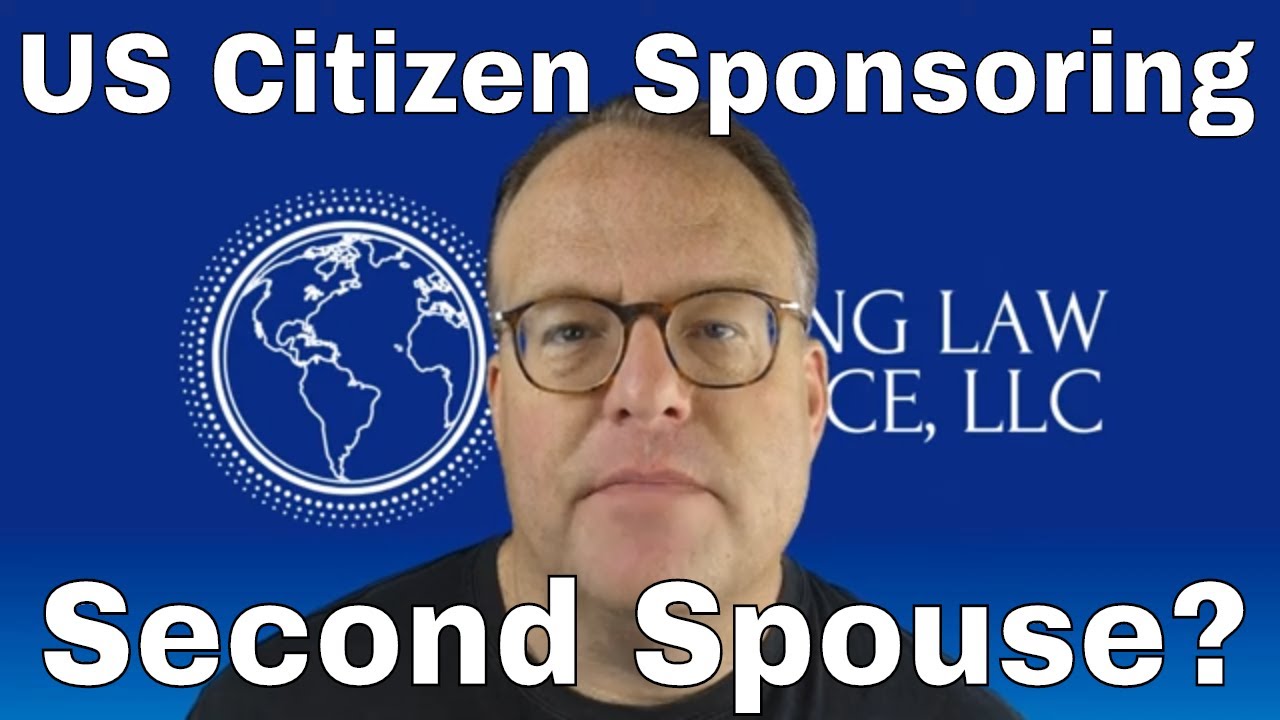 Sponsoring a Second Spouse