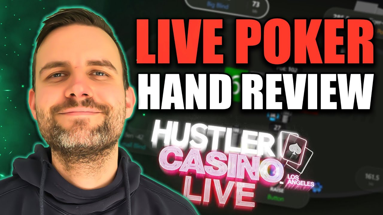 Hand Analysis: Live Poker Hands Breakdown from Hustler Casino Live