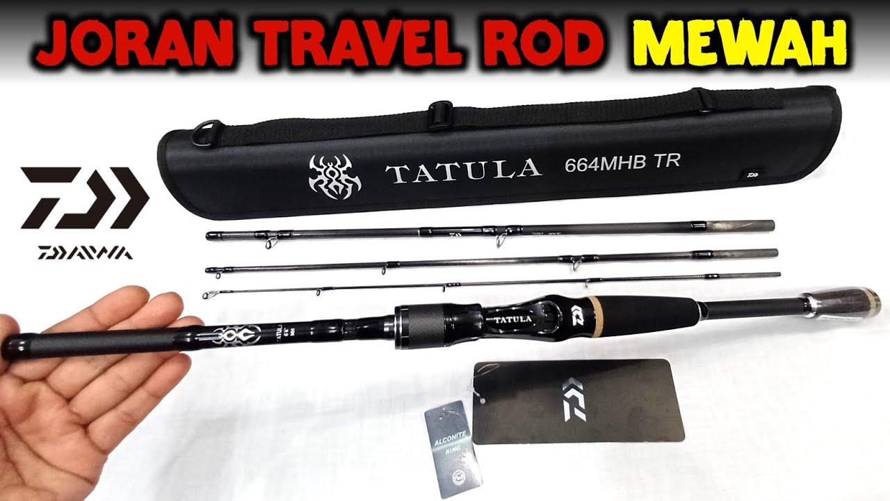 JORAN DAIWA TATULA TRAVELER ROD !! JORAN PANCING BERKUALITAS