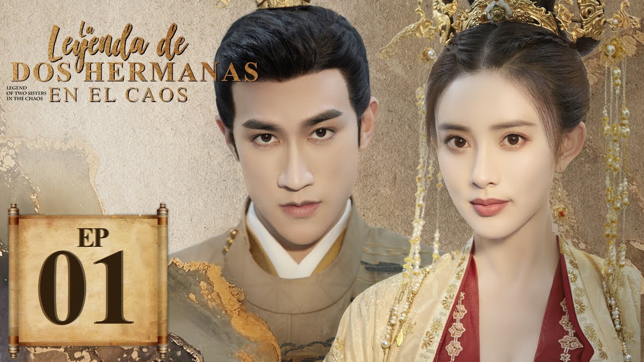 【ESP SUB】 La leyenda de dos hermanas en el caos Ep. 01 (LEGEND OF TWO SISTERS IN THE CHAOS)