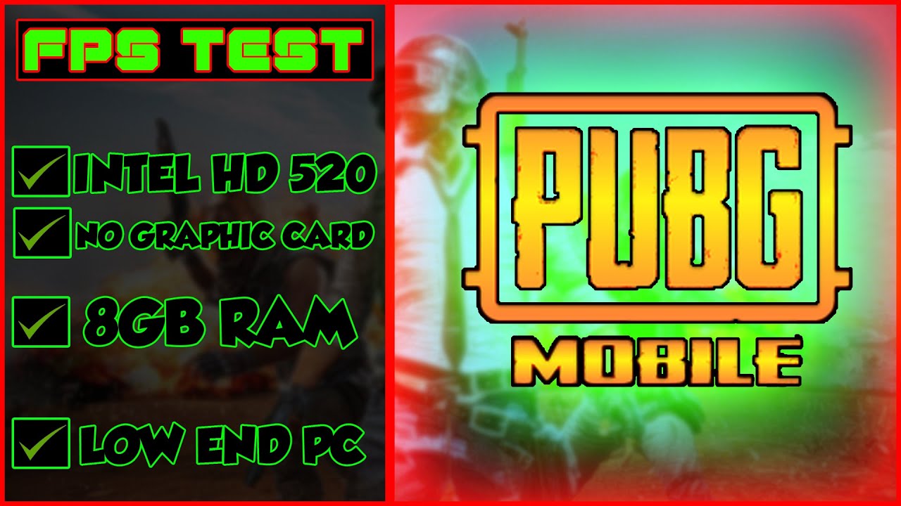 PUBG Mobile [ Gameloop ] In Low End PC (Intel HD 520) 8GB Ram (Core i5 6th Gen) No Graphics Card 😊😉