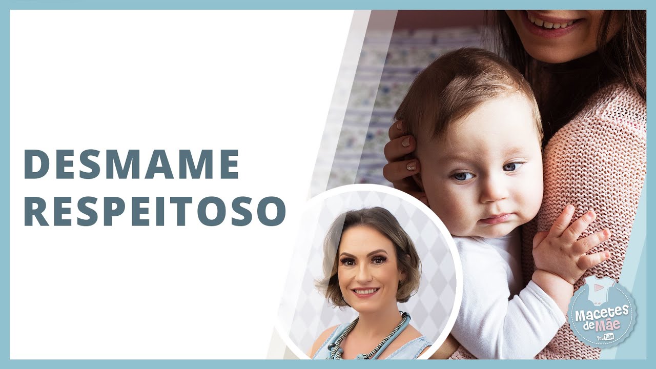 10 DICAS PARA O DESMAME GENTIL | MACETES DE MÃE