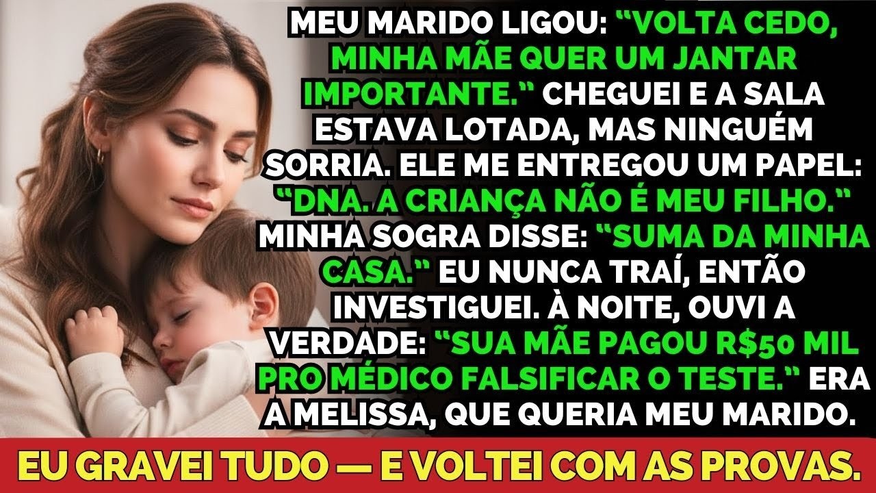 Minha Sogra Pagou R$50 Mil Para Falsificar DNA    Mas Eu Gravei Toda A Verdade