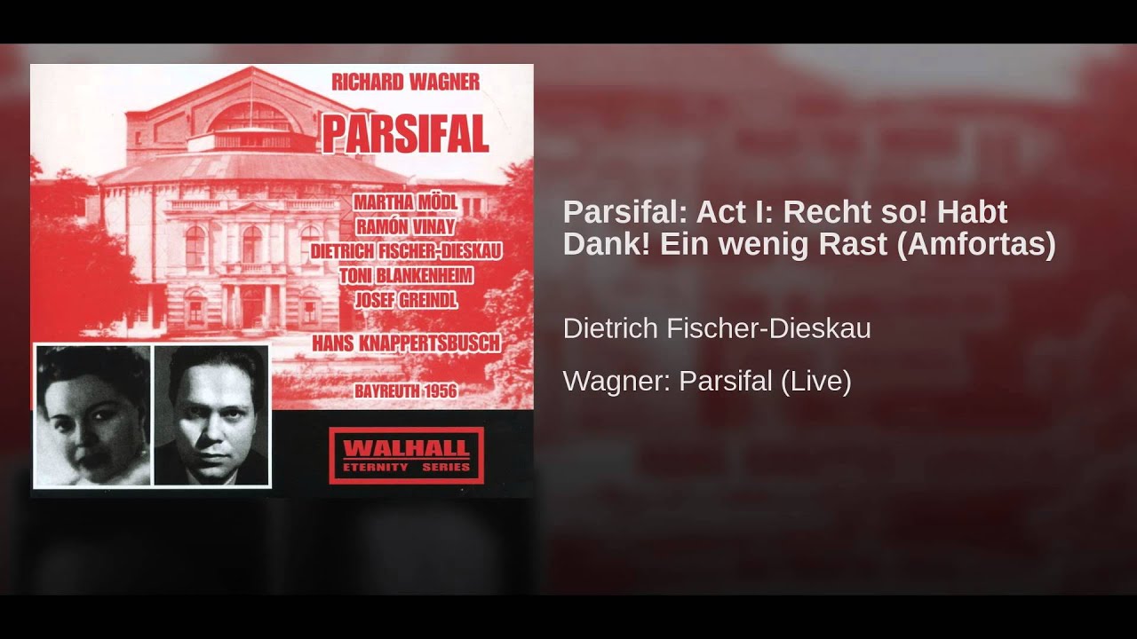 Parsifal: Act I: Recht so! Habt Dank! Ein wenig Rast (Amfortas)