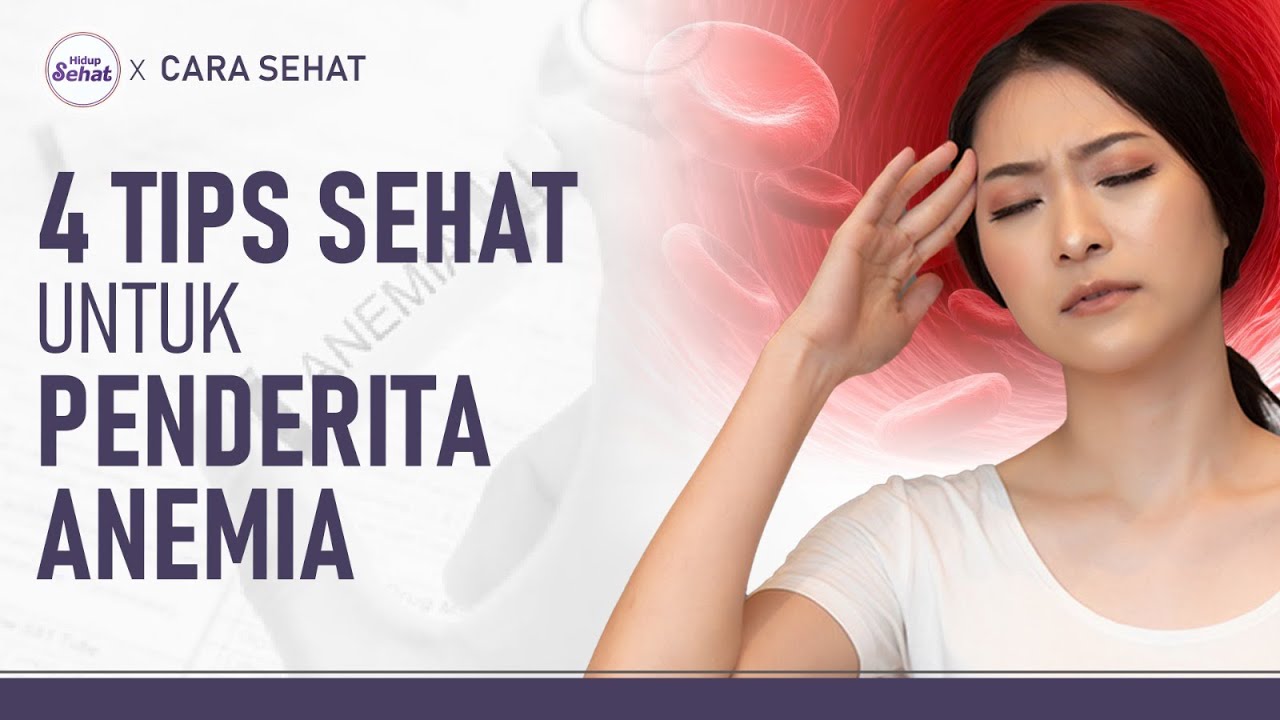 Anemia? Ini 4 Tips Sehat Agar Tidak Mudah Kambuh | Hidup Sehat tvOne