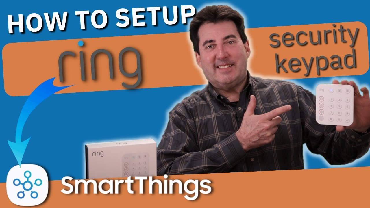 Ring Alarm Keypad Setup in SmartThings - (Complete Tutorial)