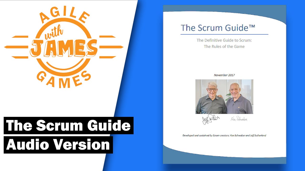The Scrum Guide - Audio Version - 2017