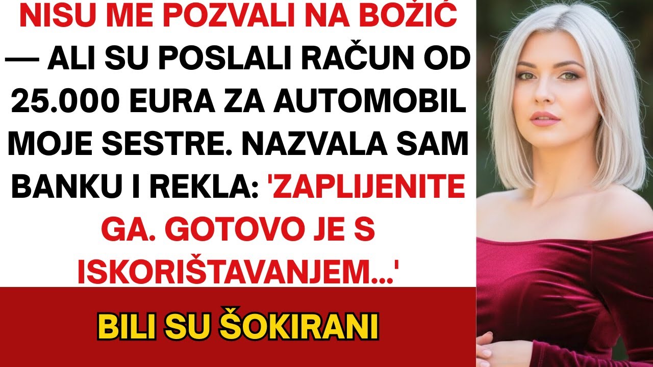 Obitelj me ignorirala na Božić — zatim mi poslali račun od €25,000 za sestrin auto, pa reagirala ...