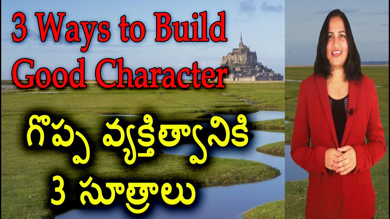 3 Ways To Build Good Character | Motivational Video | Personality Development | YUVARAJ infotainment