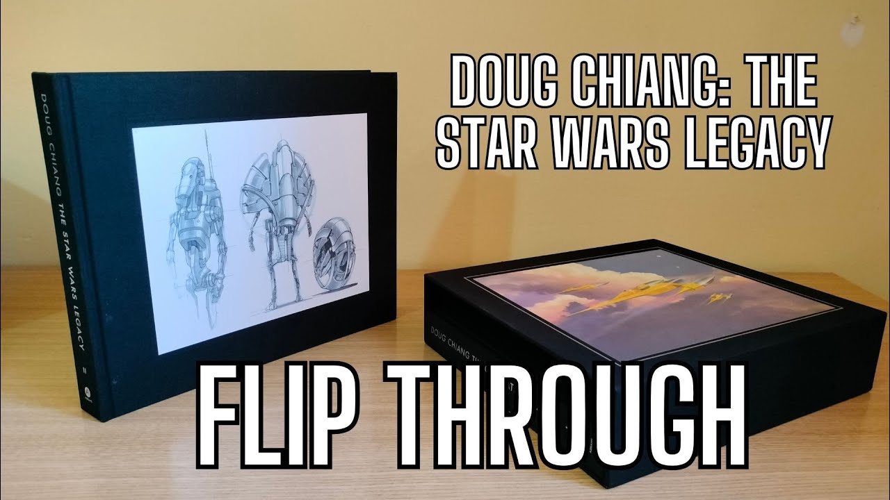 The Art of Doug Chiang (II): The Star Wars Legacy - FLIP THROUGH