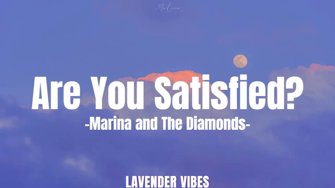 ARE YOU SATISFIED? - lyrics