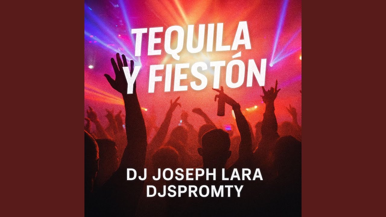 Tequila y Fiestón (feat. Djspromty)