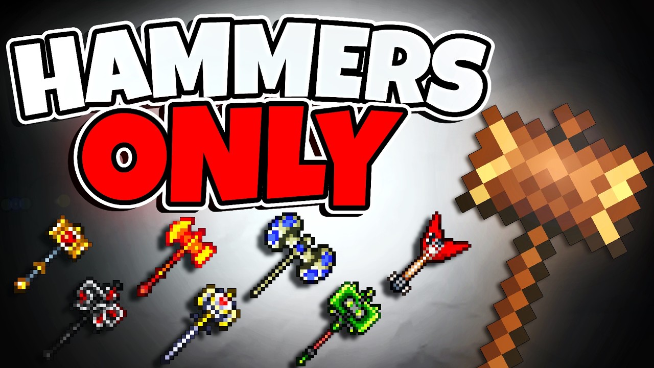 I Tried Beating Terraria With ONLY Hammers?