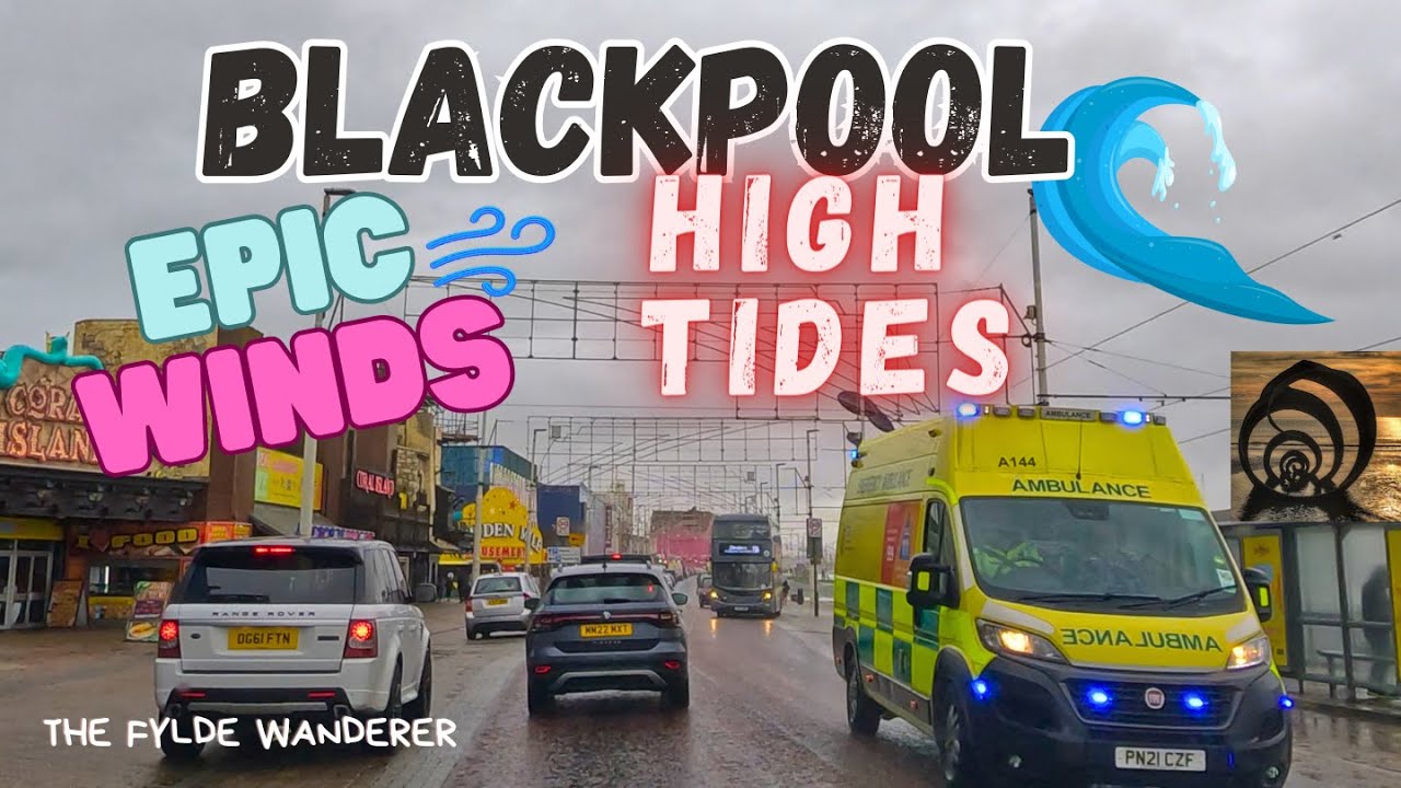 Blackpool Epic Winds & High Tide