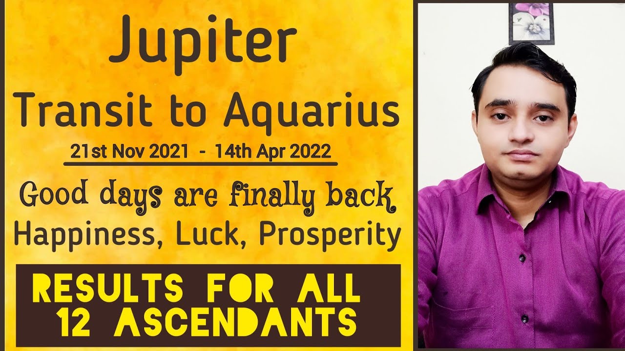 Jupiter Transit November 2021 | Jupiter Transit to Aquarius 2021 | For All 12 Ascendants