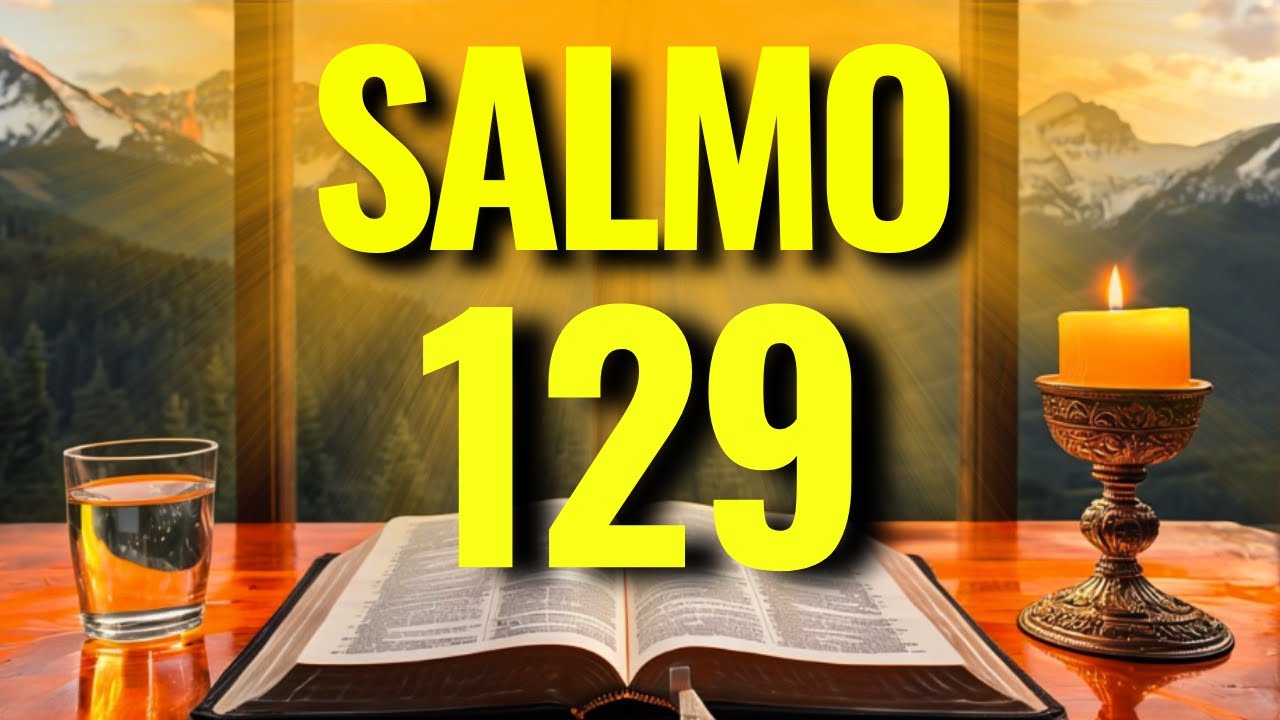 SALMO 129 – A ORAÇÃO QUE PROTEGE SUA CASA, SUA FAMÍLIA E ROMPE TODA OBRA NEGRA!