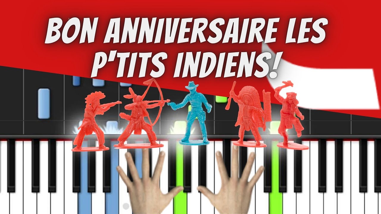🎹 Bon anniversaire les p'tits indiens 🎂 (Buffalo Grill) 🇺🇲 (TUTO PIANO)