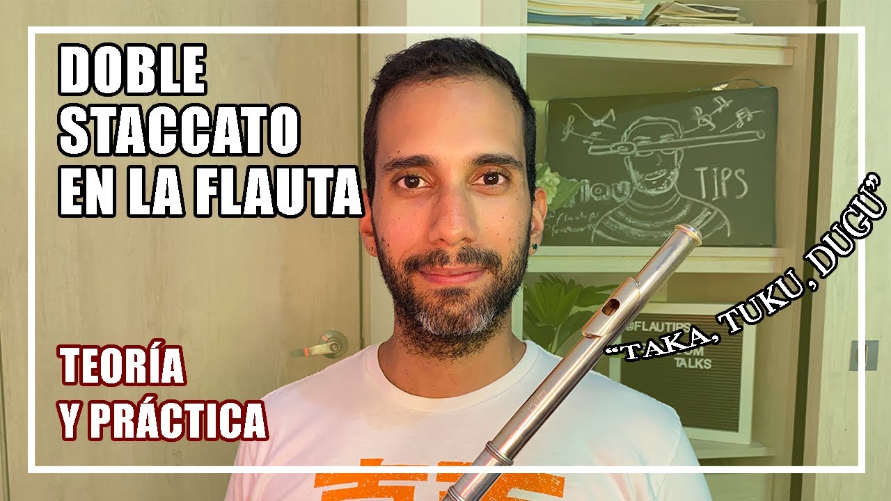 DOBLE STACCATO AL TOCAR FLAUTA | TEORÍA Y TIPS