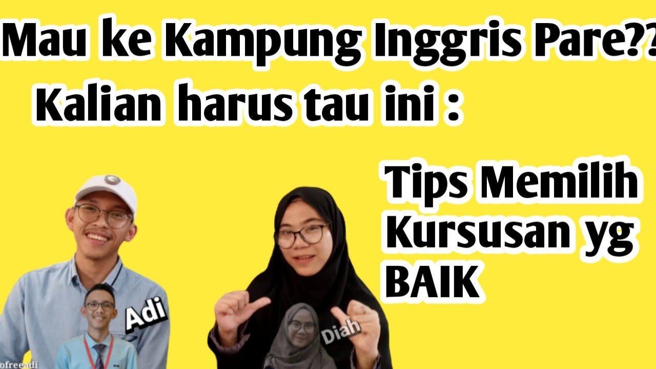 TIPS MEMILIH KURSUSAN DI KAMPUNG INGGRIS PARE