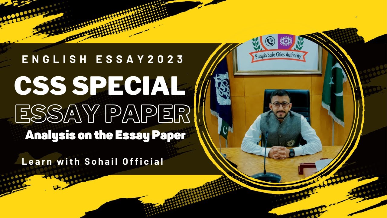 CSS Special Essay Paper Analysis 2023: Analysis on CSS Special Paper: Learn with Sohail Official#css