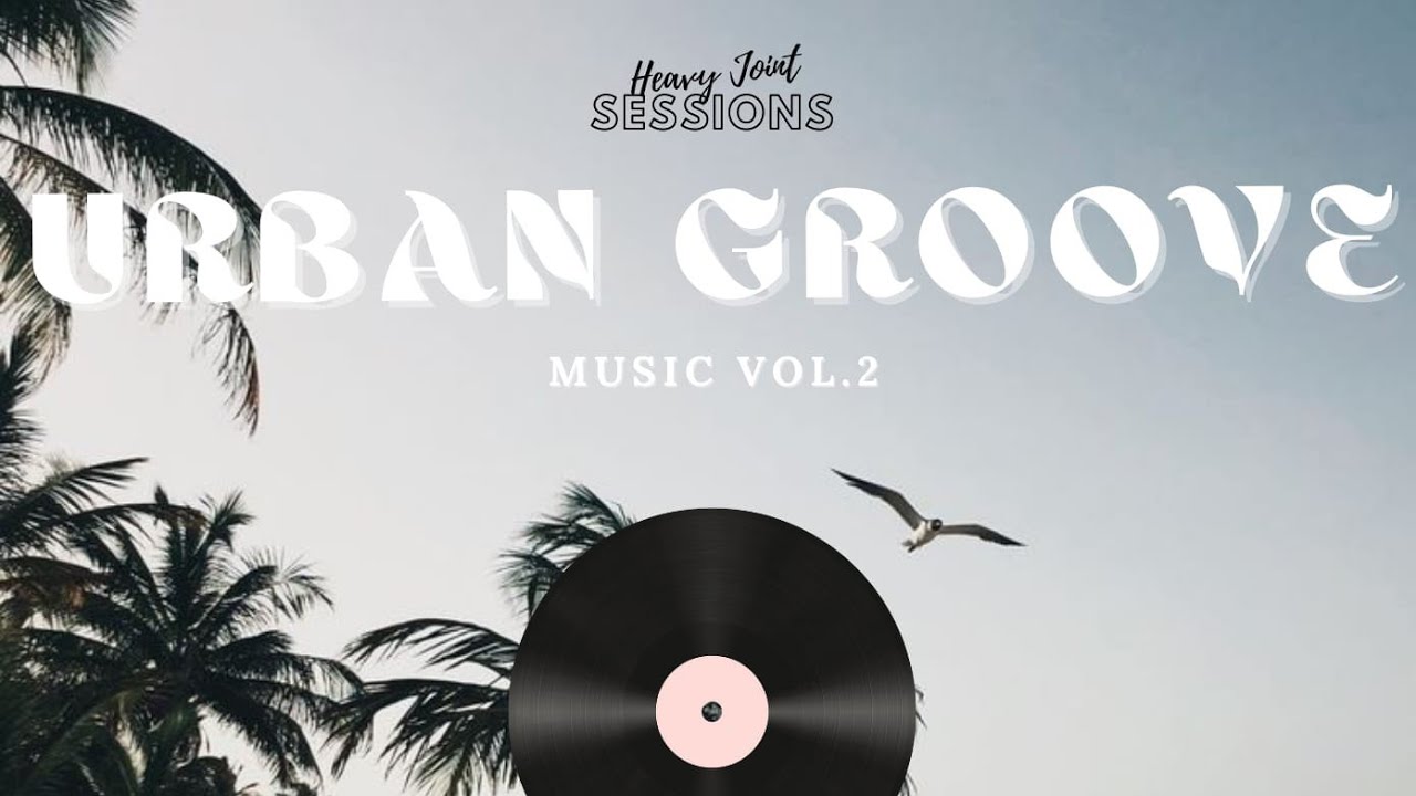 Urban Groove Music Vol 02 Production Mix Mixed by aMaSoul