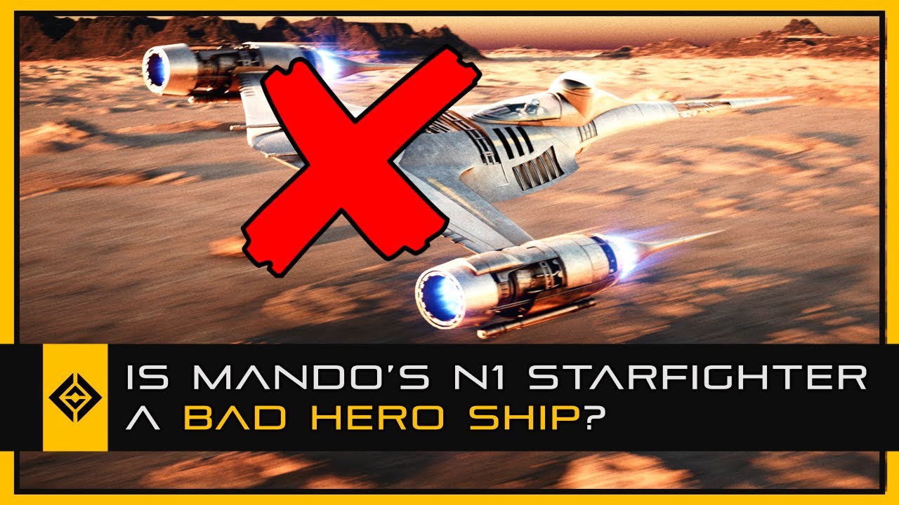 Is The Mandalorian's N1 Starfighter a Bad Hero Ship?
