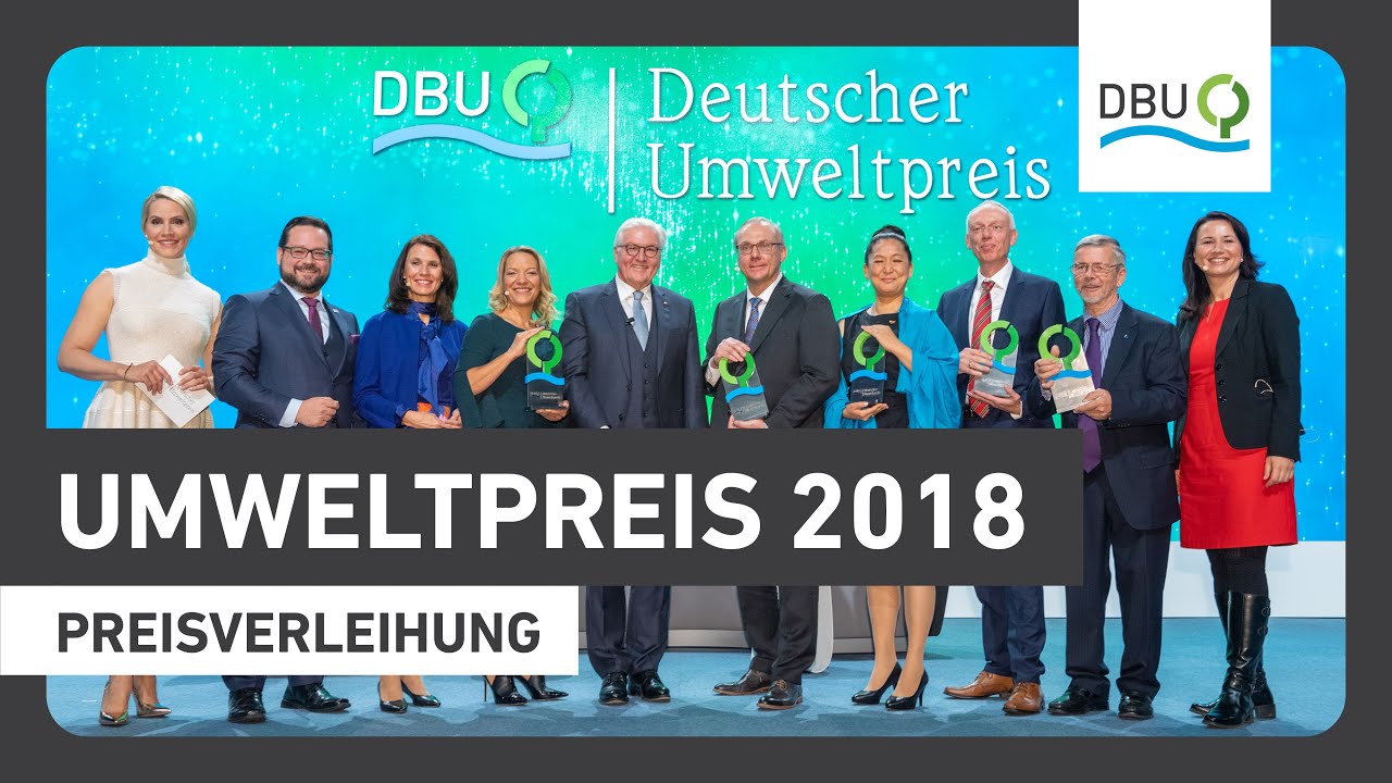 Verleihung des Deutschen Umweltpreises 2018