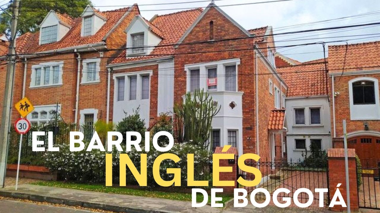 TEUSAQUILLO EL SECTOR INGLÉS DE BOGOTÁ COLOMBIA // HD