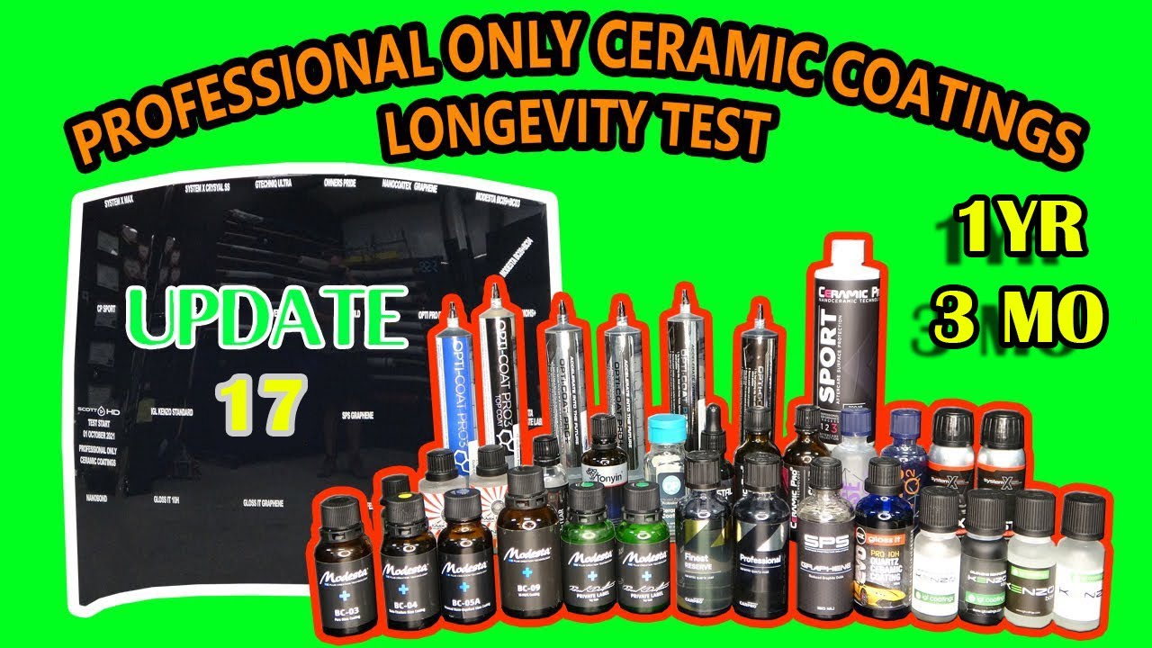PROFESSIONAL ONLY ceramic coatings - 22 WAY LONGEVITY TEST - UPDATE 17- 1 YEAR, 3 MONTHS MORE FAIL