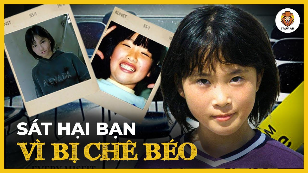 Cô Bé 11 Tuổi Sát Hại Bạn Học Vì Bị Chê Béo - Vụ Án Nevada-Tan Nổi Tiếng Thế Giới - Truy Án