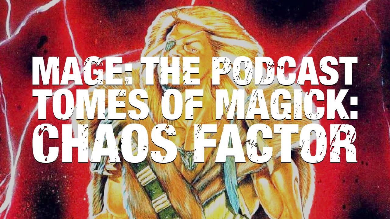 Tomes of Magick: Chaos Factor