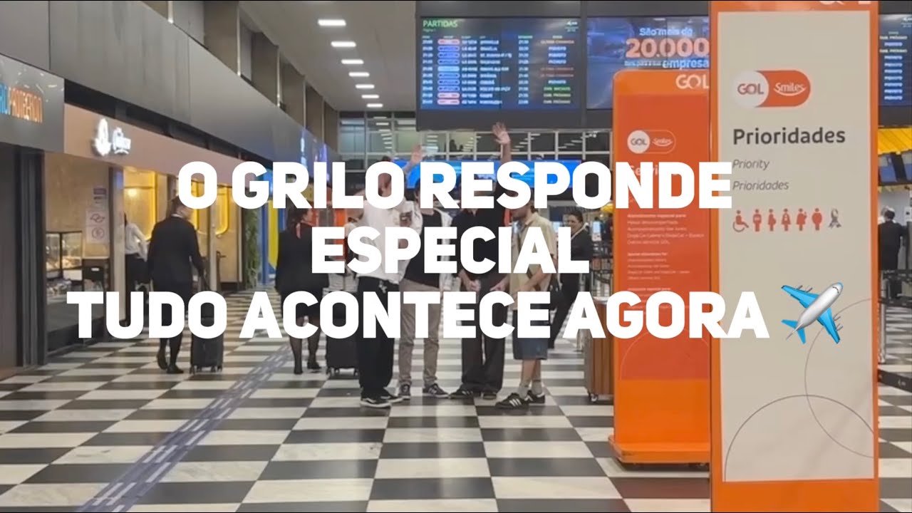 O Grilo Responde #8 - Especial TUDO ACONTECE AGORA