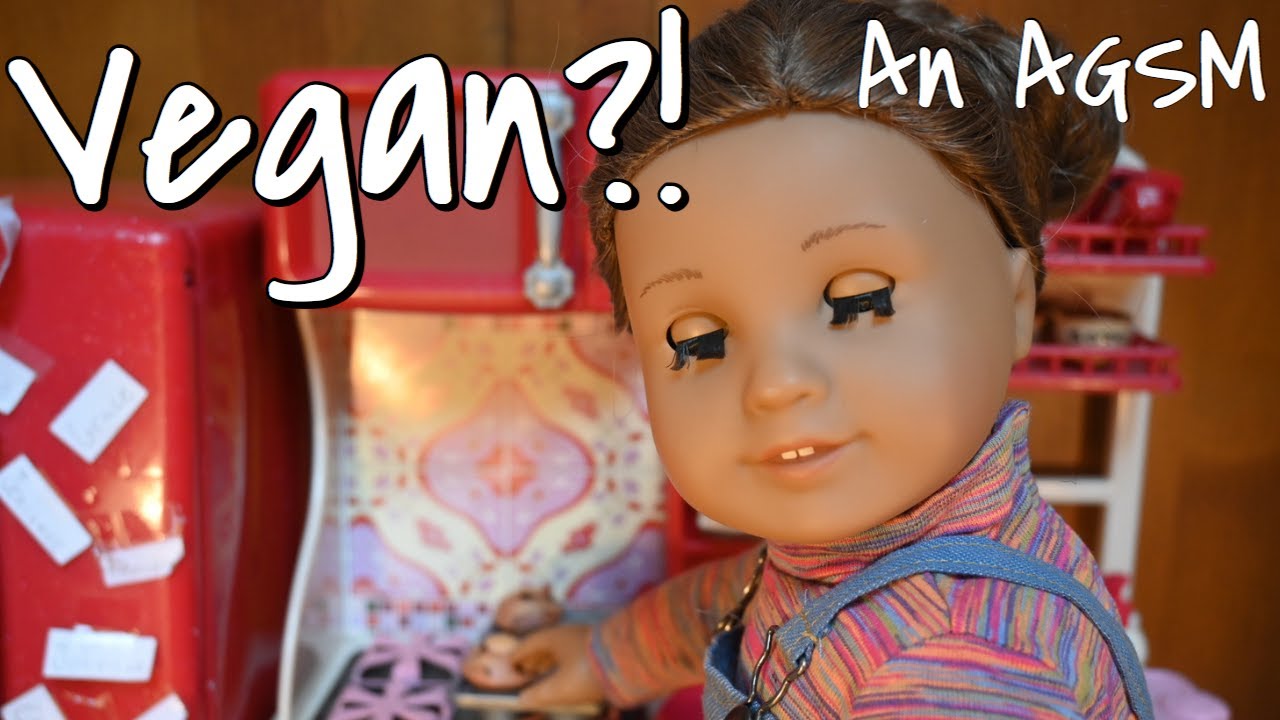 Kanani Goes VEGAN?! an AGSM(AMERICAN GIRL STOP MOTION)
