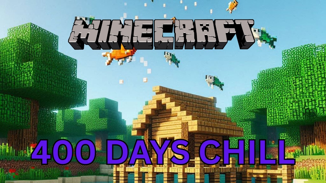 I Spent 400 Days In Minecraft... But It's Chill