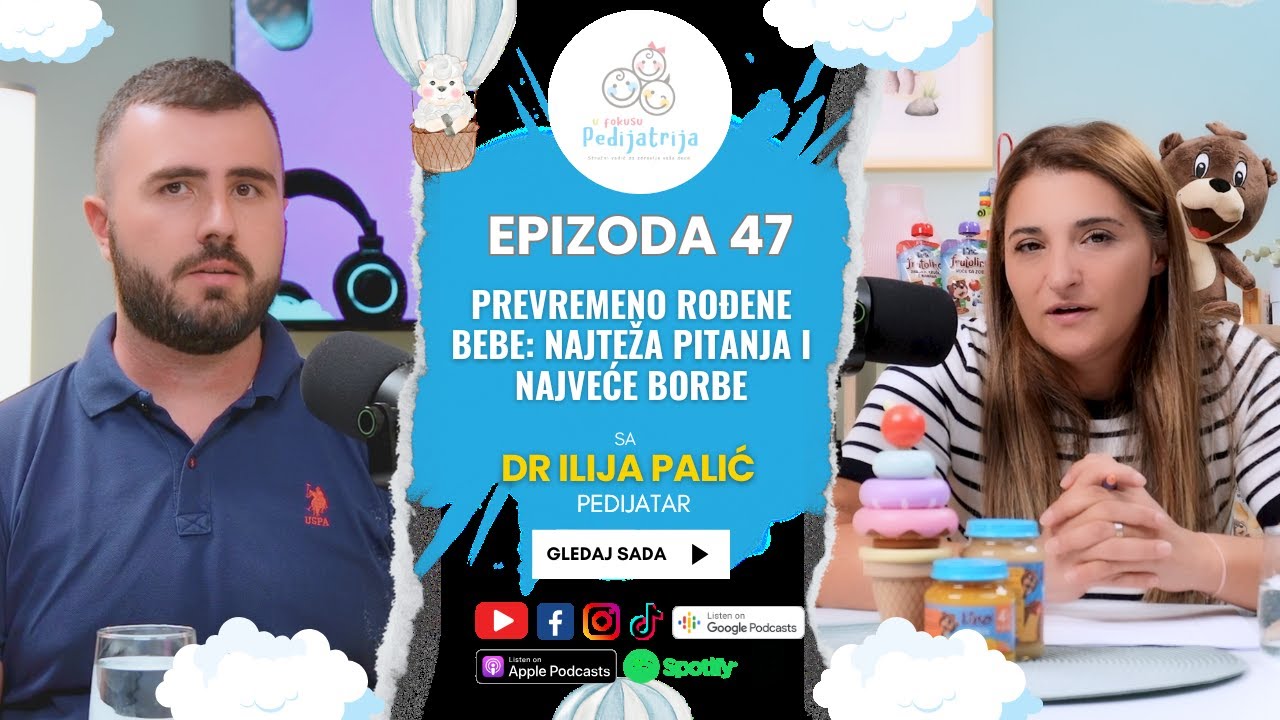 Pedijatrija u fokusu EP 47 – Prevremeno rođene bebe: Najteža pitanja i najveće borbe, dr Ilija Palić
