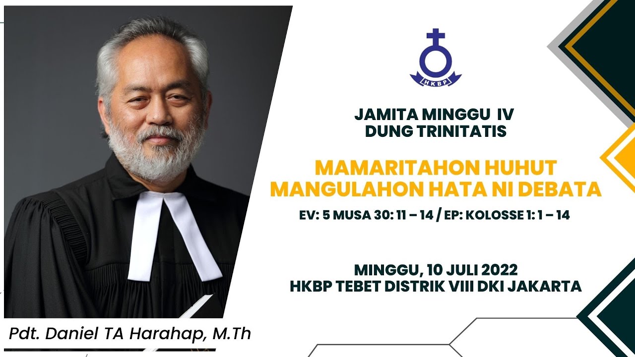 Jamita Minggu IV Dung Trinitatis | Pdt. Daniel TA Harahap, M.Th. | HKBP Tebet