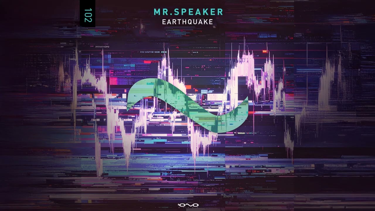 Mr.Speaker - Earthquake (Original Mix)