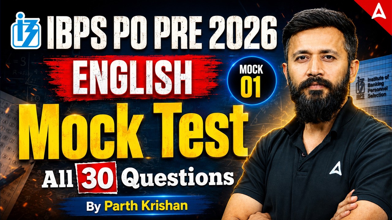 IBPS PO Prelims 2026 | English Mock Test 01 | All 30 Questions | By Parth Krishan Upadhyay
