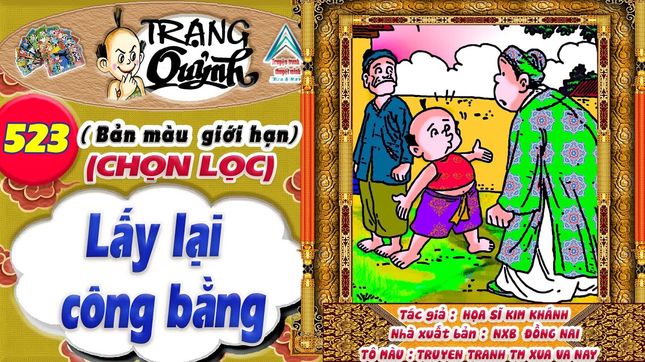 Trạng Quỷnh I Tập 523 I Bản màu giới hạn tuyển chọn: Lấy lại công bằng @Truyen tranh TM xua va nay